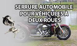 Serrure automobile pour véhicule à deux roue