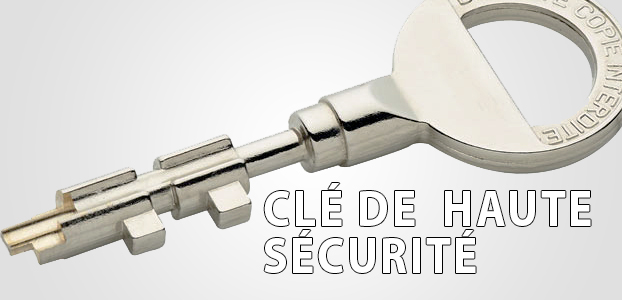 clé de haute sécurité