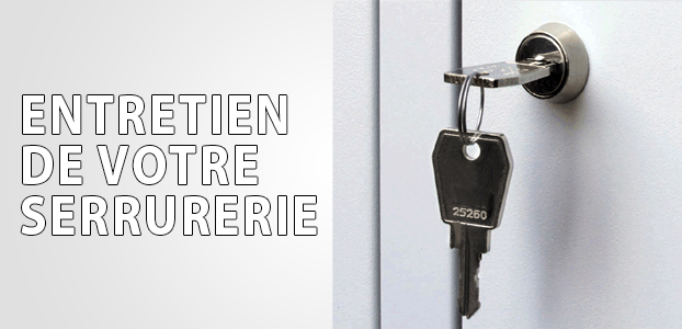 Entretien de votre serrurerie