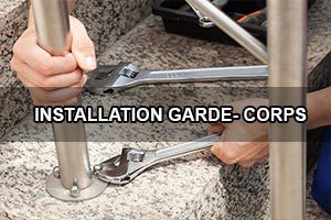Installation de garde coprs 