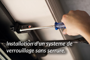 Aménagement d'un système de verrouillage sans serrure